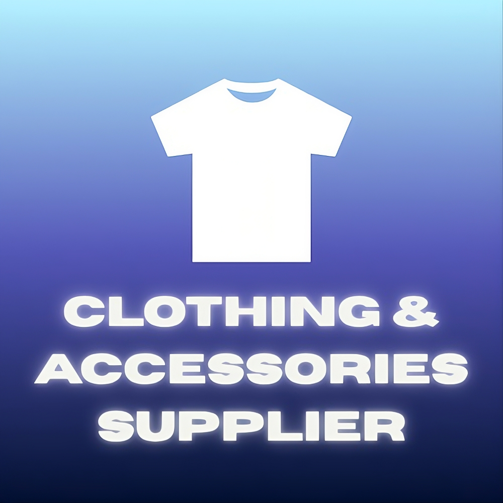 Clothing & Accessories Supplier
