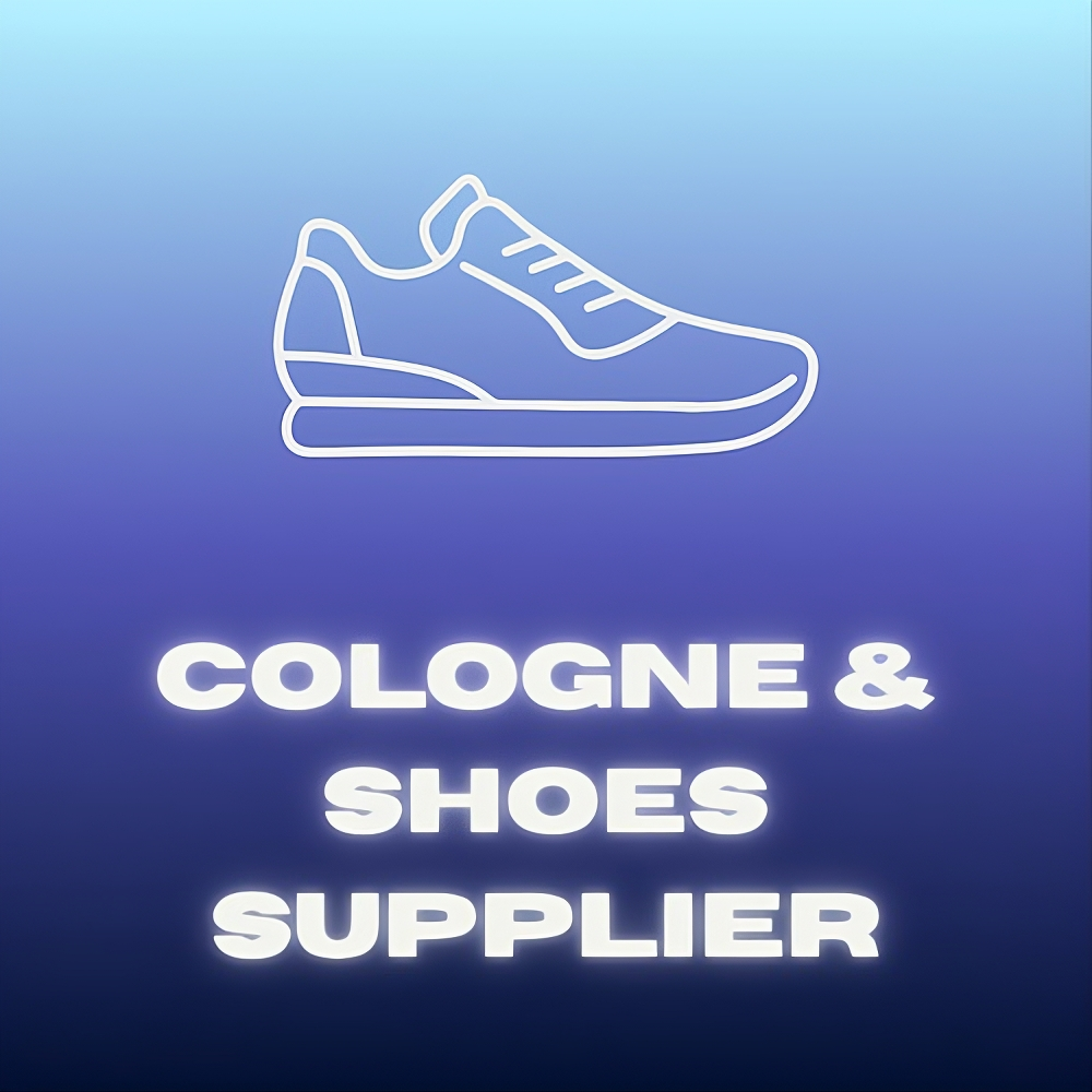 Cologne & Shoes Supplier
