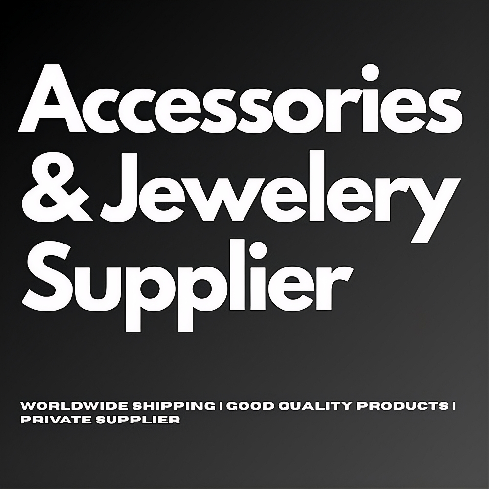 Jewelery & Accessories Supplier (Private)